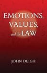 Emotions, Values, and the Law Emotions, Values, and the Law
