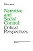Narrative and Social Control: Critical Perspectives (SAGE Series in Communication Research)