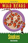 Snakes: Wild Reads Snakes: Wild Reads