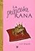 La Princesa Rana by E.D. Baker
