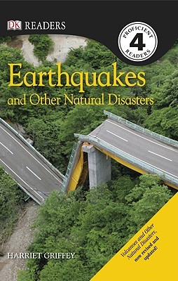 Earthquakes and Other Natural Disasters (DK Readers L4)