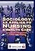 Sociology as Applied to Nursing and Health Care