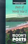 Poets of World War I (Bloom's Major Poets) Poets of World War I (Bloom's Major Poets)