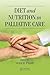 Diet and Nutrition in Palliative Care