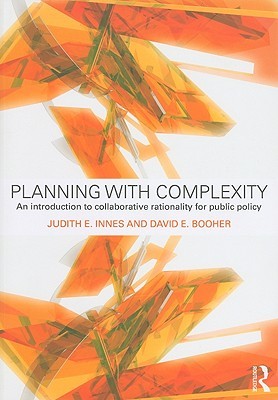 Planning with Complexity: An Introduction to Collaborative Rationality for Public Policy (Paperback)