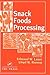 Snack Foods Processing