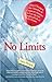 No Limits: How I Escaped th...