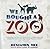 We Bought a Zoo