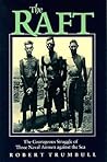 The Raft by Robert Trumbull