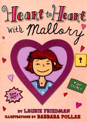 Heart to Heart With Mallory (Mallory McDonald, #6)