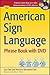 The American Sign Language Phrase Book with DVD by Barbara Bernstein Fant