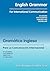 English Grammar for International Communication/Gramática Inglesa Para la Comunicación Internacional (Spanish Edition)