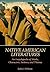 Native American Literatures: An Encyclopedia of Works, Characters, Authors, and Themes (ABC-CLIO Literary Companion)