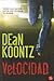 Velocidad by Dean Koontz