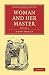 Woman and her Master: Volume 1 (Cambridge Library Collection - British and Irish History, 19th Century)