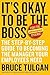 It's Okay to Be the Boss
