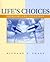 Life’s Choices: Problems an...
