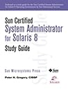 Sun Certified System Administrator for Solaris 8 Study Guide