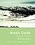 Arctic Cycle: Two Wheels, I...