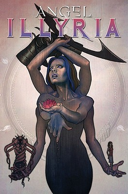 Illyria: Haunted (Paperback)