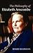 The Philosophy of Elizabeth Anscombe