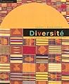 Diversite: La Nouvelle Francophone: An Intermediate Reader and Francophone Anthology, 2nd Edition