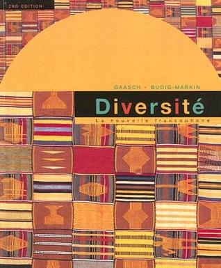 Diversite: La Nouvelle Francophone: An Intermediate Reader and Francophone Anthology, 2nd Edition (Paperback)