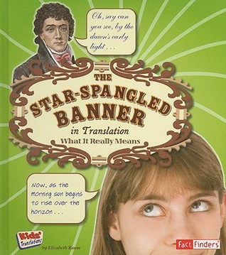 The Star-Spangled Banner in Translation: What It Really Means (Fact Finders: Kids' Translations)
