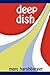 Deep Dish