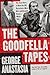The Goodfella Tapes: An Astonishing Exposé of FBI Ingenuity and the Philadelphia Mob War