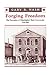 Forging Freedom: The Format...