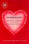 The Managed Heart by Arlie Russell Hochschild