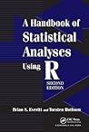 A Handbook of Statistical Analyses Using R