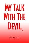My Talk With the Devil My Talk With the Devil