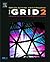 The Grid 2: Blueprint for a...