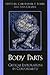 Body Parts by Ivan Crozier