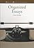 Organized Essays (Nonfiction: Writing for Fact and Argument)