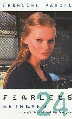 Betrayed (Fearless, #24)