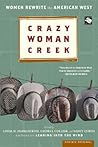 Crazy Woman Creek: Women Rewrite the American West – Heartfelt Essays on Community and Connection