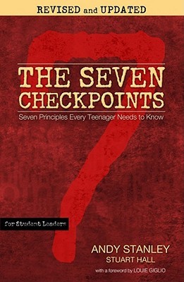 The Seven Checkpoints for Student Leaders: Seven Principles Every Teenager Needs to Know (Paperback)