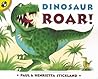 Dinosaur Roar! by Paul Strickland