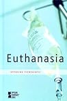 Euthanasia (Opposing Viewpoints)
