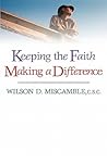 Keeping the Faith, Making a Difference Keeping the Faith, Making a Difference