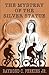 The Mystery of the Silver Statue (The B.T. and Jimmy Adventure Series)