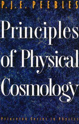 Principles of Physical Cosmology (Paperback)
