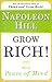 Grow Rich! by Napoleon Hill Grow Rich! by Napoleon Hill