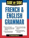Side-By-Side French and English Grammar Side-By-Side French and English Grammar
