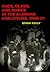 Race, Class, and Power in the Alabama Coalfields, 1908-21 (The Working Class in American History)