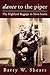 Dance to the Piper by Barry W. Shears