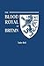 The Blood Royal of Britain: Tudor Roll
